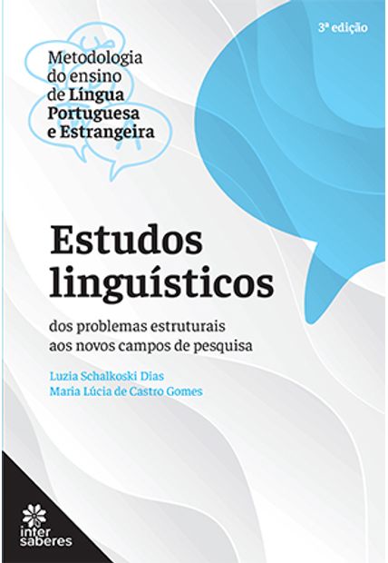 Estudos Linguísticos:: dos Problemas Estruturais Aos Novos Campos de Pesquisa
