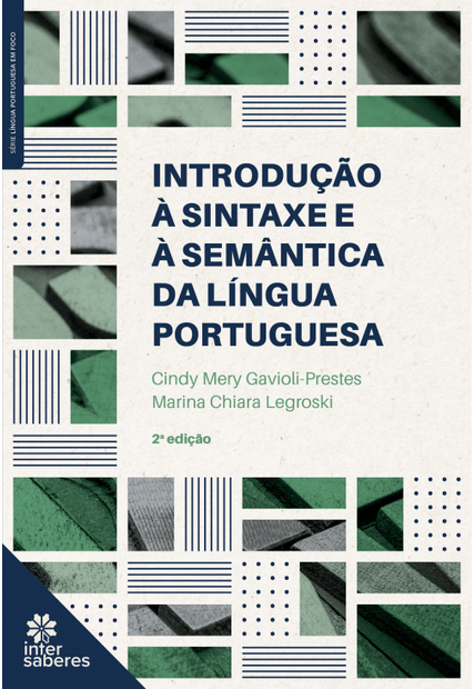 Introdução À Sintaxe e À Semântica da Língua Portuguesa