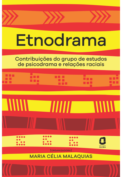 Etnodrama: Contribuições do Grupo de Estudos de Psicodrama e Relações Raciais