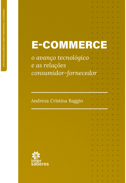 E-Commerce:: o Avanço Tecnológico e as Relações Consumidor-Fornecedor