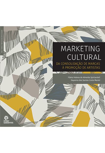 Marketing Cultural:: da Consolidação de Marcas À Promoção de Artistas