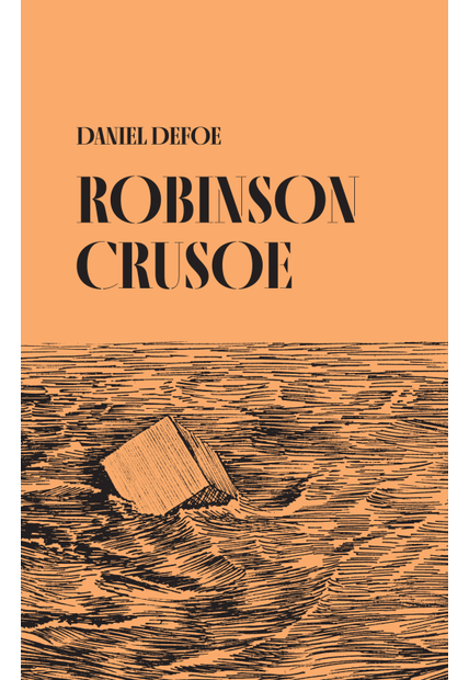 Robinson Crusoe: Edição Crítica Ilustrada