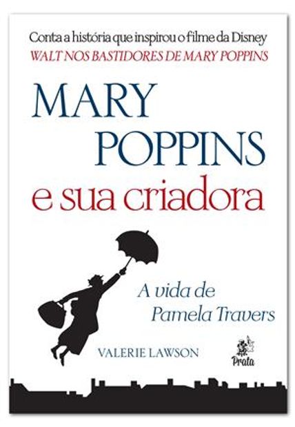 Mary Poppins e Sua Criadora