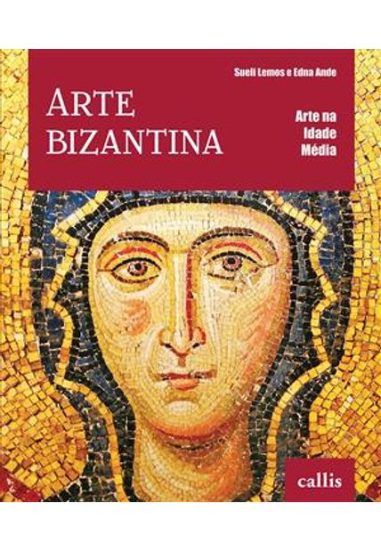 Arte Bizantina - Arte na Idade Media