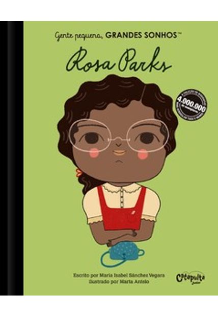 Gente Pequena, Grandes Sonhos - Rosa Parks