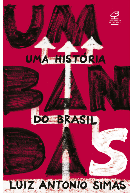 Umbandas: Uma História do Brasil