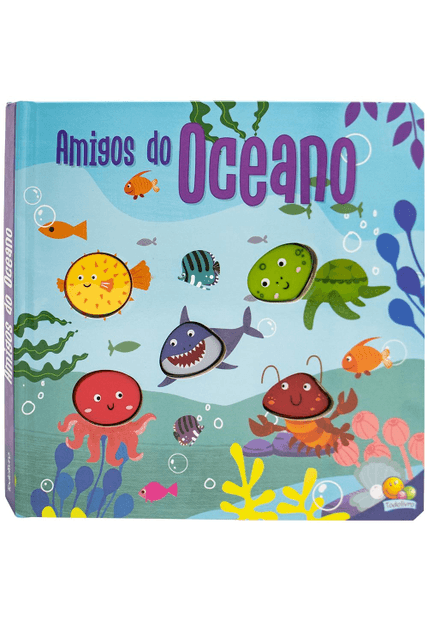 Amigos Barulhentos - Livro Sonoro: Amigos do Oceano
