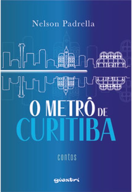 O Metrô de Curitiba