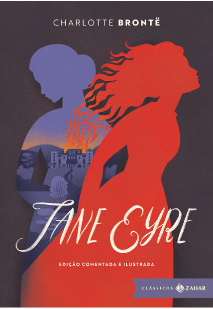 Jane Eyre: Edição Comentada e Ilustrada: Uma Autobiografia