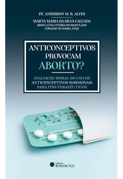 Anticonceptivos Provocam Aborto?