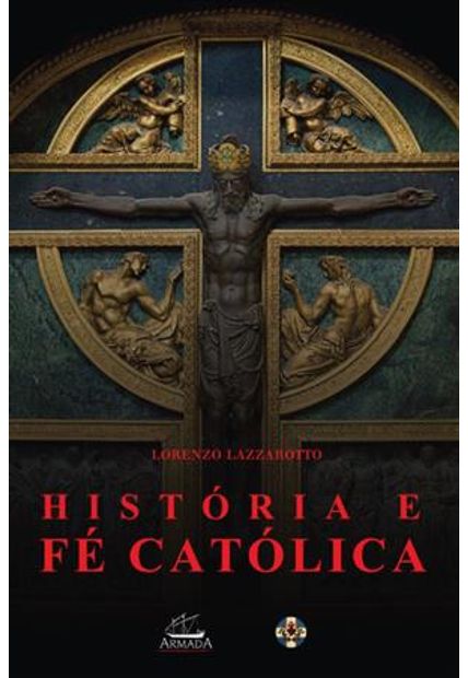História e Fé Católica