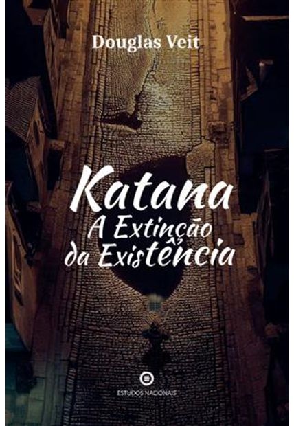 Katana - a Extinção da Existência