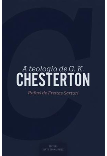 A Teologia de G. K. Chesterton