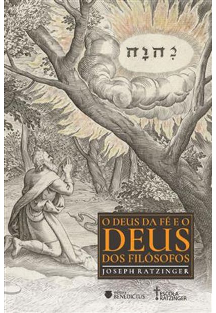 O Deus da Fé e o Deus dos Filósofos - Uma Contribuição para o Problema da Theologia Naturalis