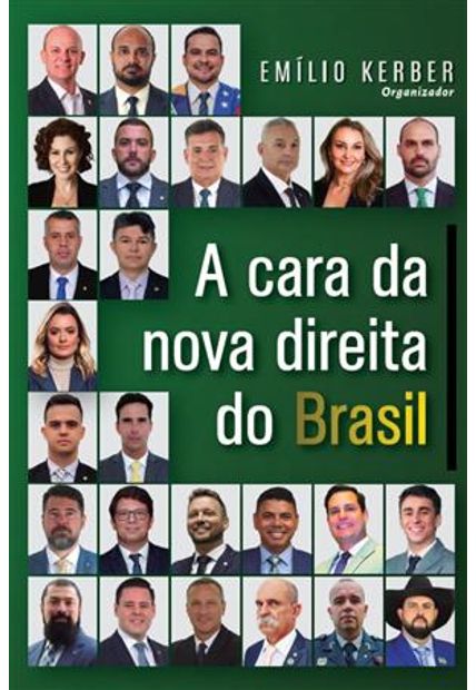 A Cara da Nova Direita do Brasil