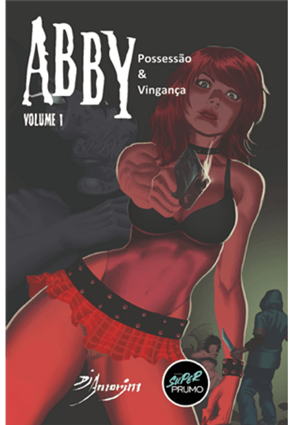 Abby - Possessão & Vingança - Vol. 1