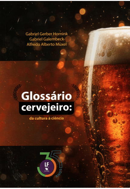 Glossário Cervejeiro : da Cultura À Ciência