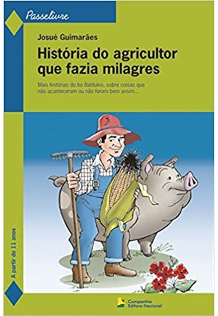 História do Agricultor Que Fazia Milagres
