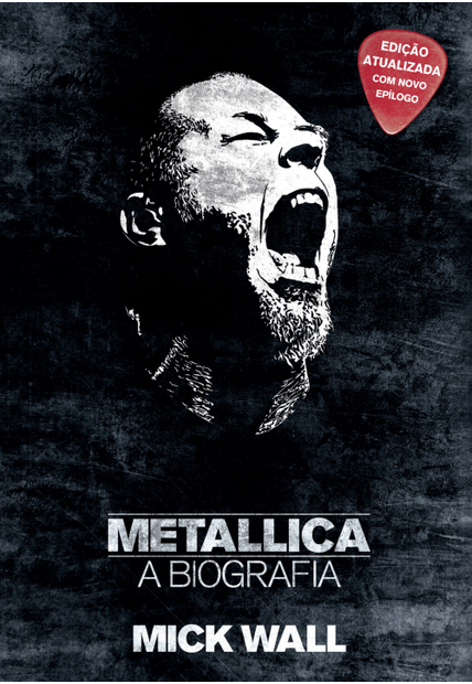 Metallica - a Biografia