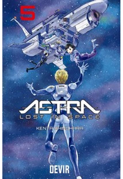 Astra Lost in Space Volume 5