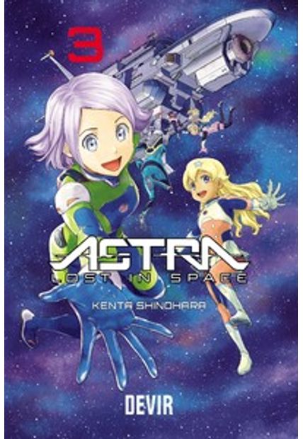 Astra Lost in Space Volume 3