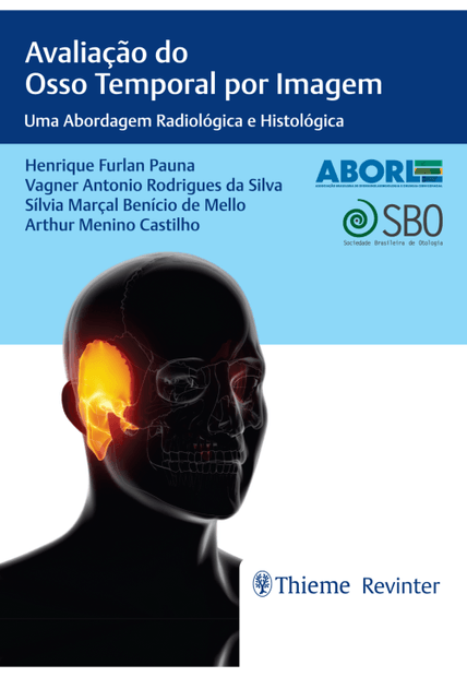 Aborl Avaliação do Osso Temporal por Imagem: Uma Abordagem Radiológica e Histológica