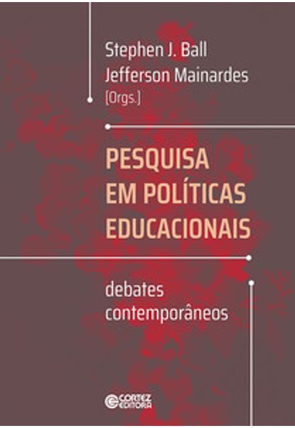 Pesquisa em Políticas Educacionais: Debates Contemporâneos