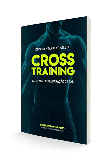 Do Sedentário Ao Atleta Cross Training: Sistema de Preparação Geral