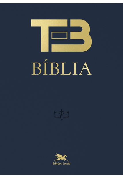 Bíblia Teb - Nova Edição: Tradução Ecumênica da Bíblia