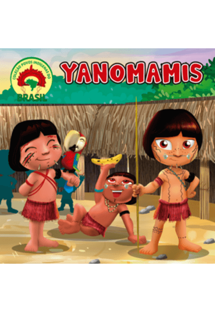 Coleção Povos Indígenas do Brasil - Yanomamis