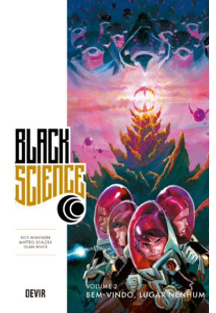 Black Science Volume 2: Bem-Vindo, Lugar Nenhum