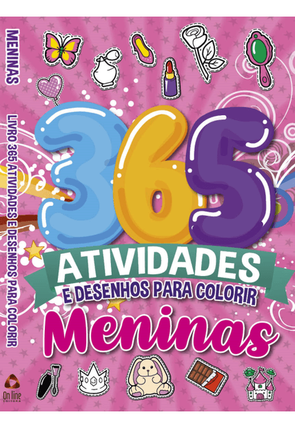 Meninas Livro 365 Atividades e Desenhos para Colorir
