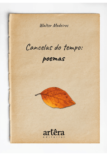 Cancelas do Tempo: Poemas