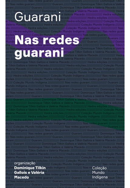 Nas Redes Guarani: Saberes, Traduções e Transformações