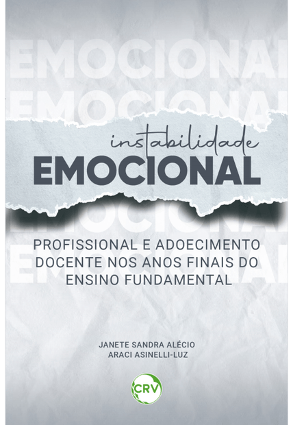 Instabilidade Emocional Profissional e Adoecimento Docente nos Anos Finais do Ensino Fundamental