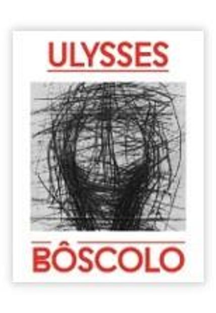 Ulysses Bôscolo – Vol.1