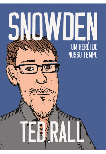 Snowden: Um Herói do Nosso Tempo