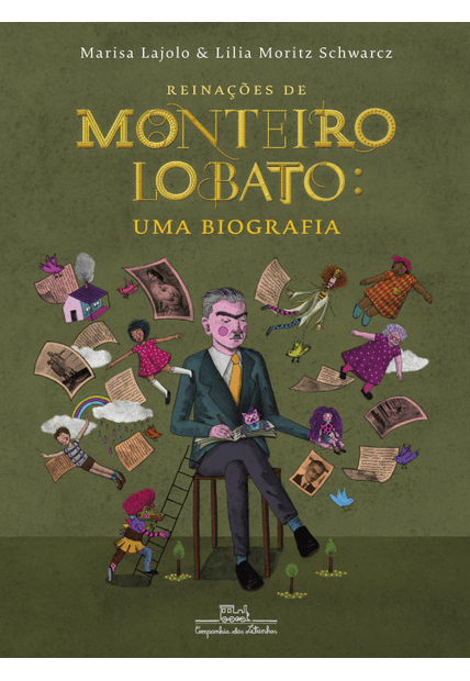 Reinações de Monteiro Lobato: Uma Biografia