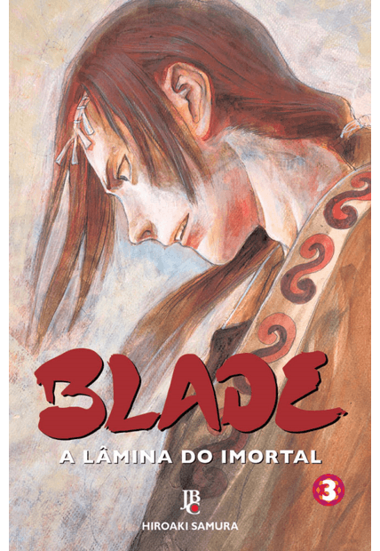 Blade - a Lâmina do Imortal - Nova Edição - Vol. 03