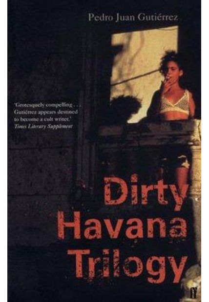Dirty Havana Trilogy