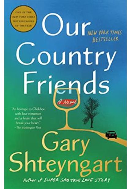 Our Country Friends - a Novel