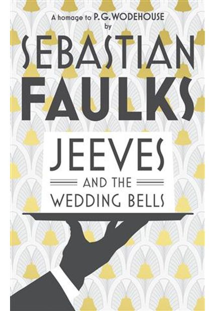 Jeeves and The Wedding Bells