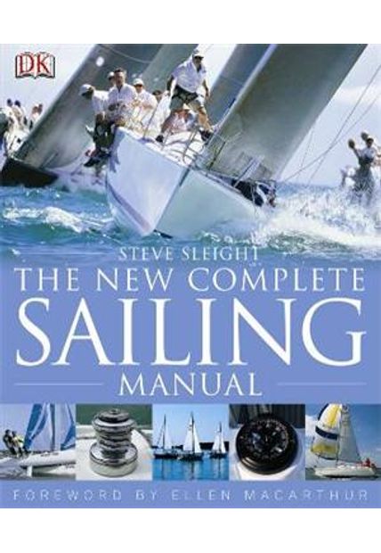 New Complete Sailing Manual, The The New Complete Sailing Manual
