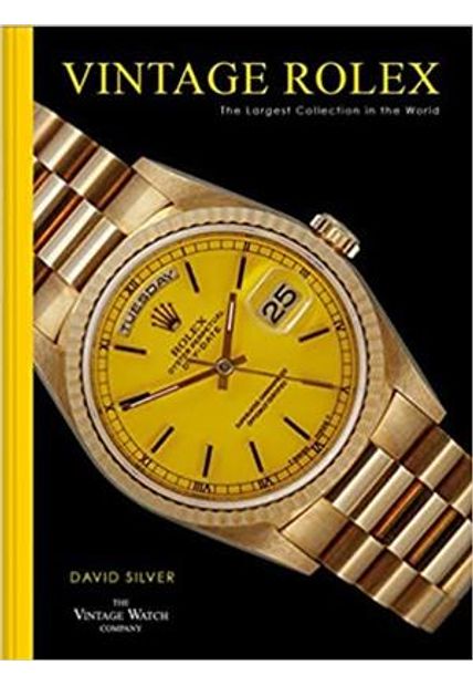 Vintage Rolex: The Largest Collection in The World