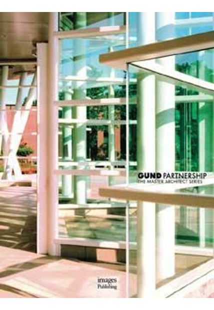 Gund Partnership - The Master Architect Series