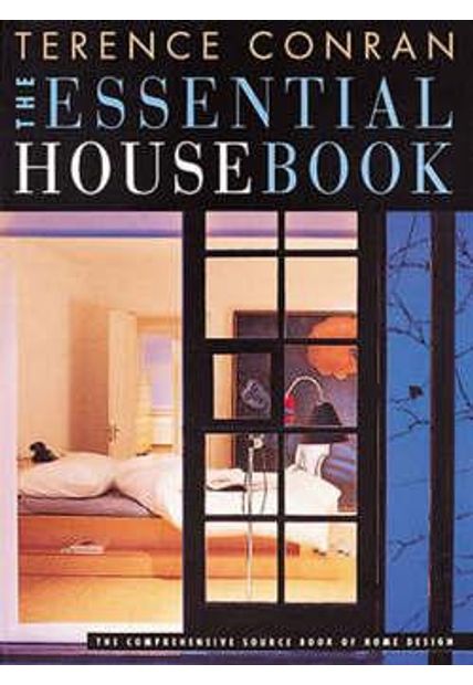 Essential House Book, The The Essential House Book