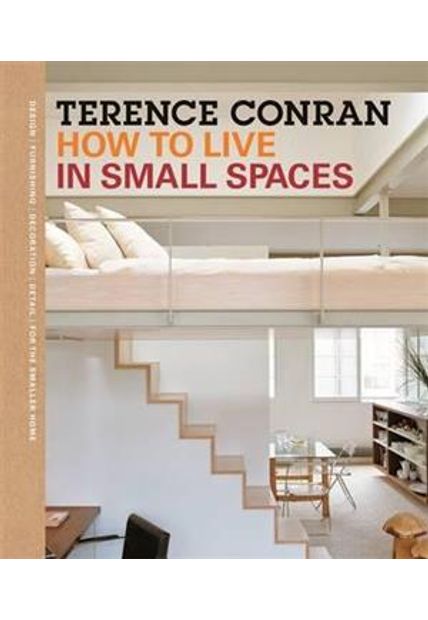 How To Live in Small Spaces