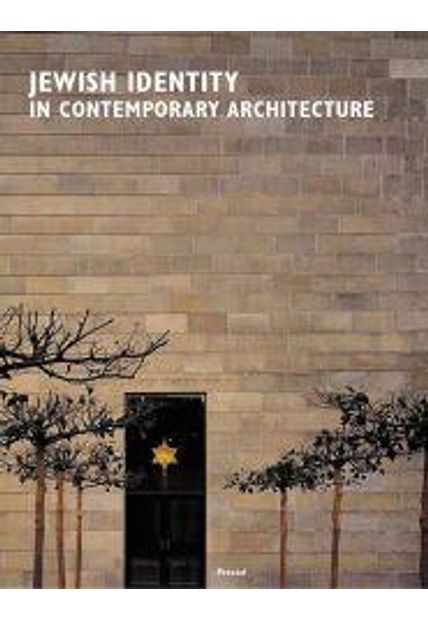 Jewish Identity in Contemporary Architecture