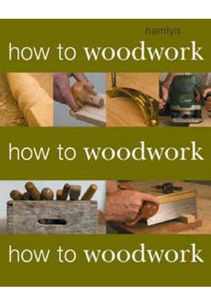 How To Woodwork