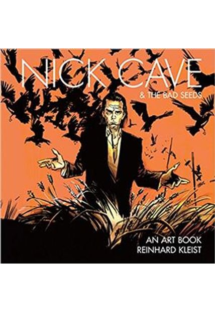 Nick Cave & The Bad Seeds - An Art Book
